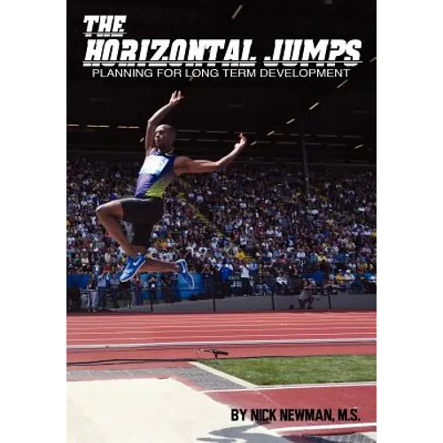 The Horizontal Jumps: Planning for Long Term Development