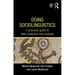 Doing Sociolinguistics: A practical guide to data collection and analysis