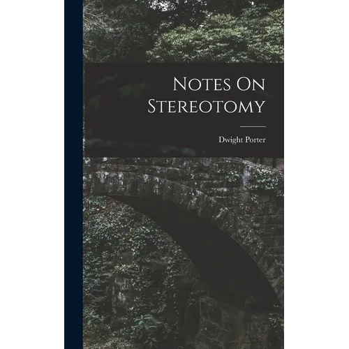Notes On Stereotomy