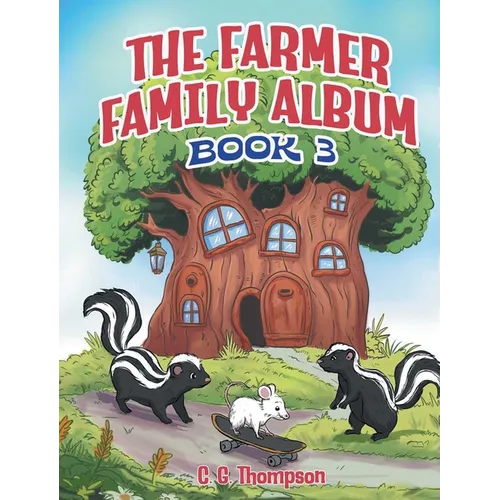 The Farmer Family Album: (Book 3)