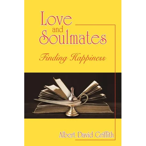 Love and Soulmates: Finding Happiness