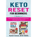 Keto Reset for Beginners: 2 Books in 1: The Complete Keto Diet for Beginners, Keto Diet for Beginners
