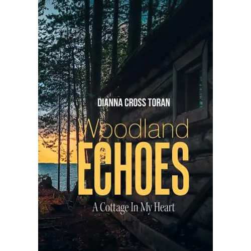 Woodland Echoes: A Cottage in My Heart