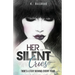 Her Silent Cries: There's A Story Behind Every Tear.
