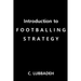 Introduction to Footballing Strategy