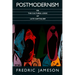 Postmodernism, Or, the Cultural Logic of Late Capitalism