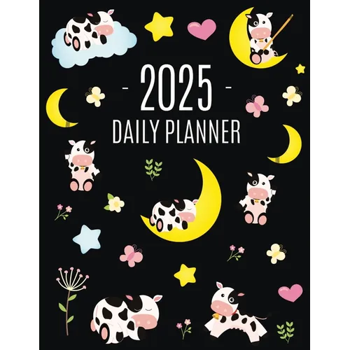 Cow Planner 2025: Cute 2025 Daily Organizer: January-December (12 Months) Pretty Farm Animal Scheduler With Calves, Moon & Hearts