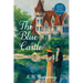 The Blue Castle (Warbler Classics Annotated Edition)
