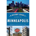 A History Lover's Guide to Minneapolis