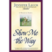 Show Me the Way: A Memoir in Stories