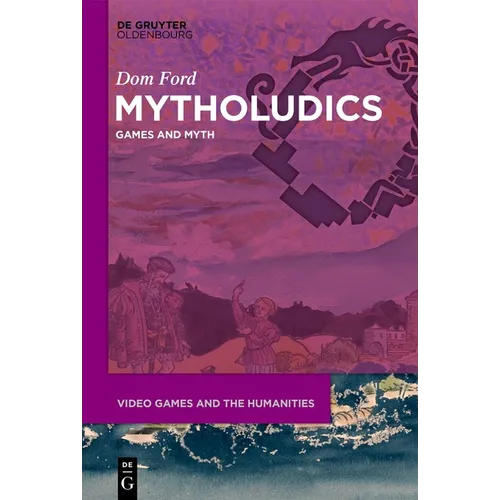 Mytholudics: Games and Myth