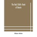 The Bad Child'S Book Of Beasts