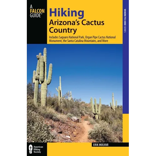 Hiking Arizona's Cactus Country