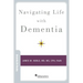 Navigating Life with Dementia