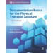 Documentation Basics for the Physical Therapist Assistant