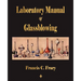 Laboratory Manual Of Glassblowing