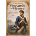 Vineyards to Victory: A French Soldier, Yorktown, and the Making of an American Family