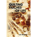 Quilting Patches of Life