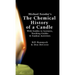 Michael Faraday's The Chemical History of a Candle: With Guides to Lectures, Teaching Guides & Student Activities