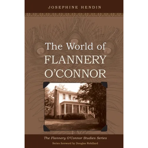 The World of Flannery O'Connor