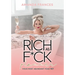 Rich As F*ck Planner: Your Most Abundant Year Yet