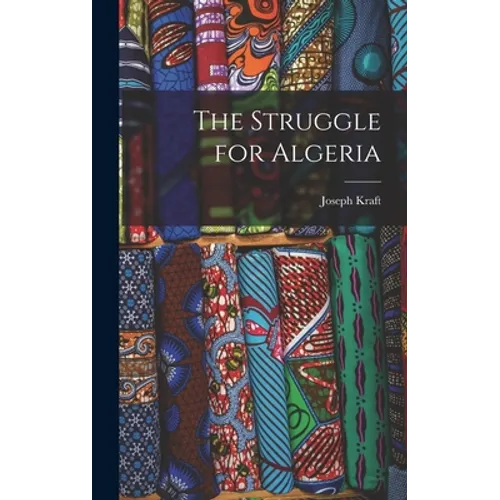 The Struggle for Algeria