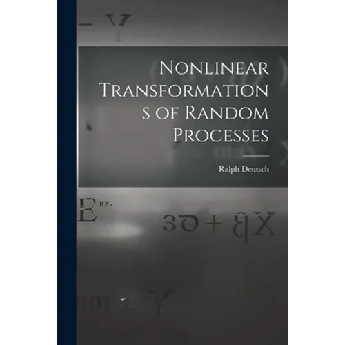 Nonlinear Transformations of Random Processes