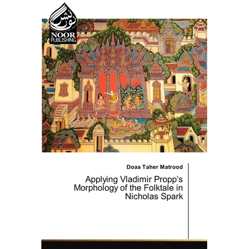 Applying Vladimir Propp's Morphology of the Folktale in Nicholas Spark
