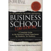 Business School Confidential: A Complete Guide to the Business School Experience: By Students, for Students