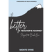 better: A Teacher's Journey: Project 180 Book One