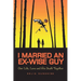 I Married an Ex-Wise Guy: Our Lives, Love and His Death Together