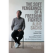 The Soft Vengeance of a Freedom Fighter