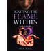 Igniting the Flame Within: Guide to Healing