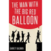 The Man with the Big Red Balloon
