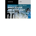 Single-Use Technology: A Practical Guide to Design and Implementation