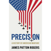 Precision: A History of American Warfare