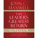 The Leader's Greatest Return Workbook: Attracting, Developing, and Multiplying Leaders