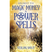 Secret to Magic Money & Power Spells