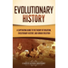 Evolutionary History: A Captivating Guide to the Theory of Evolution, Evolutionary History, and Human Evolution