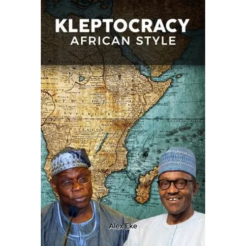 Kleptocracy: African Style