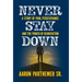 Never Stay Down