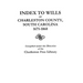 Index to Wills of Charleston County, South Carolina, 1671-1868