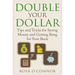Double Your Dollar: Tips and Tricks for Saving Money and Getting Bang for Your Buck