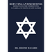 Refuting Antisemitism: Dismantling the Stereotypes, Canards, and Tropes of Jew Hatred