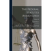 The Federal Statutes Annotated: Containing All the Laws of the United States of a General and Permanent Nature in Force On the First Day of January, 1