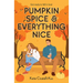 Pumpkin Spice & Everything Nice