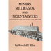 Miners, Millhands, and Mountaineers: Industrialization of the Appalachian South, 1880-1930