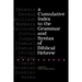 A Cumulative Index to the Grammar and Syntax of Biblical Hebrew