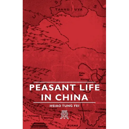 Peasant Life in China