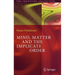 Mind, Matter and the Implicate Order